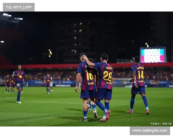 巴塞罗那的足球魅力与城市文化深度交融探秘